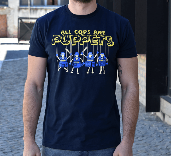 T-shirt with print 4 types of European police officers all cops are puppets